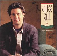 Vince Gill - I Never Knew Lonely